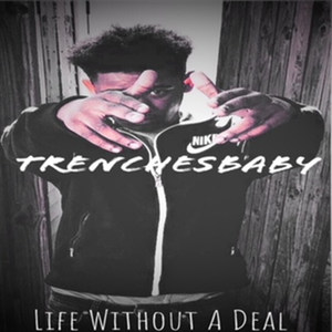 Life Without a Deal (Explicit)