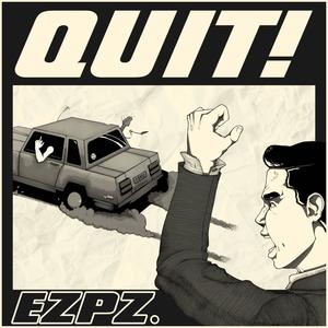 QUIT! (Explicit)