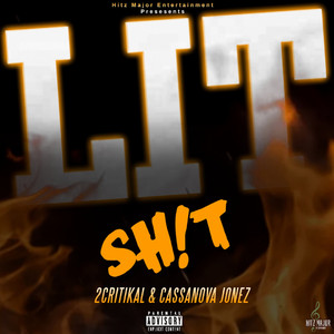 Lit Sh!t (Explicit)