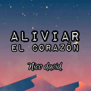 Aliviar el corazón