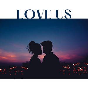 Love Us (Slowed)