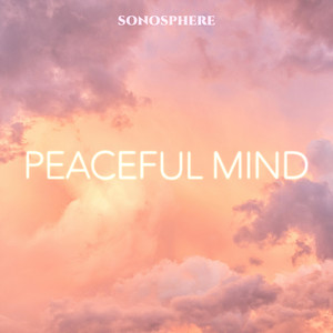 Peaceful Mind (Original Version)