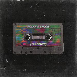 polar&chloe (Explicit)