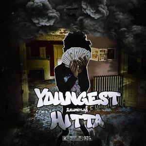 youngest hitta (Explicit)