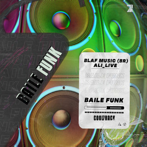 Baile Funk (Explicit)