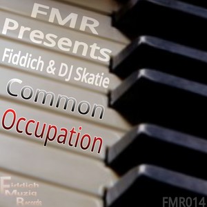 Common Occupation (Fiddich Deeper Mix)