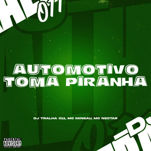 Automotivo Toma Piranha (Explicit)