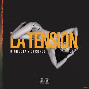 La Tensión (Explicit)