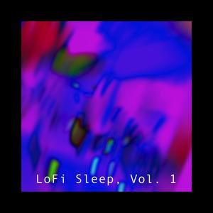 LoFi Sleep, Vol. 1