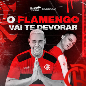 O Flamengo Vai Te Devorar (Remix)