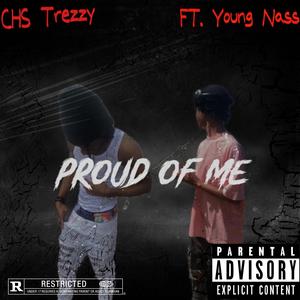 Proud Of Me (feat. Young Nass) (Explicit)