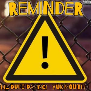 Reminder(feat. YUKMOUTH) (Explicit)