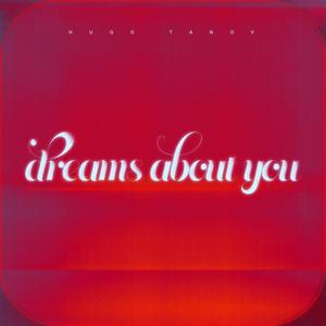 Dreams About You