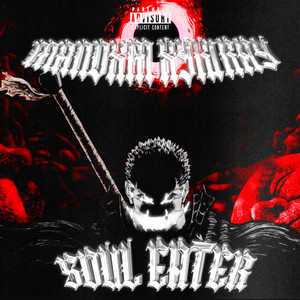 SOUL EATER (Explicit)