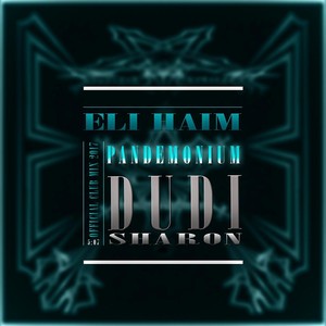 Pandemonium (Club Mix) [feat. Eli Haim]