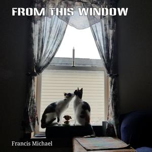 From This Window (Explicit)