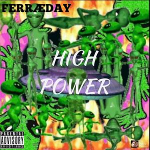 HIGH POWER (Explicit)