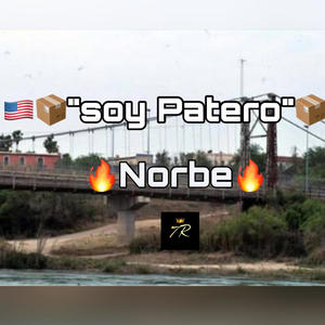 Soy Patero- Norbe (Explicit)