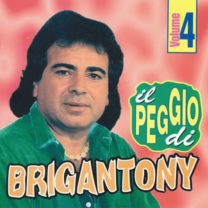 Il peggio di Brigan Tony, vol. 4