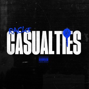 Casualties (Explicit)