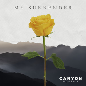 My Surrender