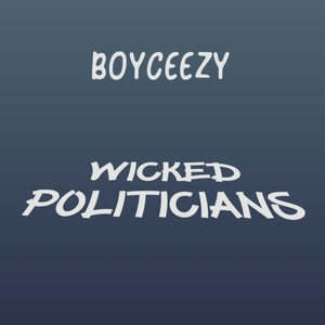 WICKED POLITICIANS (Radio edit)