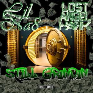 Still Grindin (feat. Lost Angel of Havik) [Explicit]