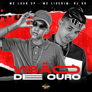 Visão de Ouro (Explicit)