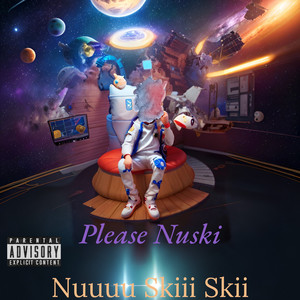 Nuuuu Skiii Skii (Explicit)