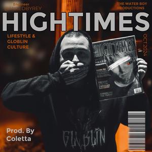 High Times (Explicit)