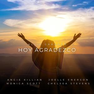 Hoy Agradezco (feat. Angie Killian Worldwide)