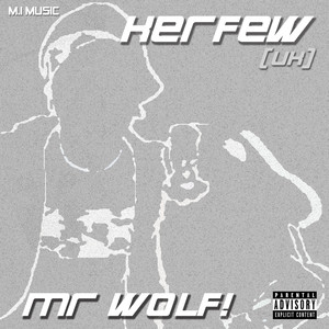 Mr Wolf (Explicit)