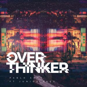 Overthinker (feat. Junior Paes)