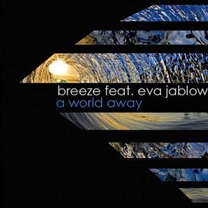 A World Away(feat. Eva Jablow)