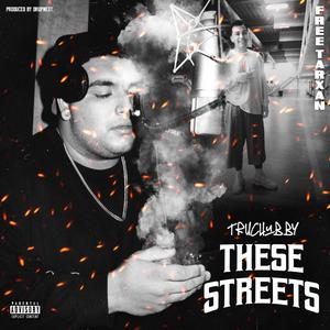 These Streets (Explicit)