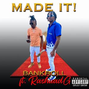 Made It (feat. RashaudG) (Explicit)