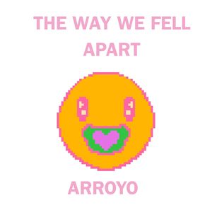 The Way We Fell Apart