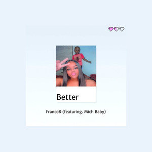 Better (Remix) [Explicit]