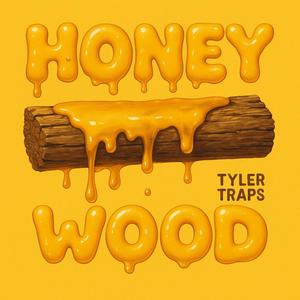 Honey Wood (Explicit)