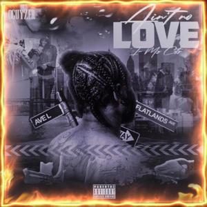 Ain't No Love In My City (Explicit)