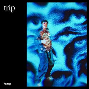 trip (Explicit)