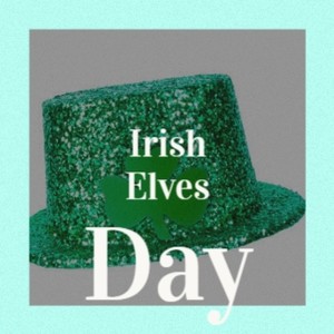 Irish Elves Day