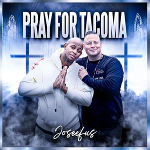 Pray for tacoma