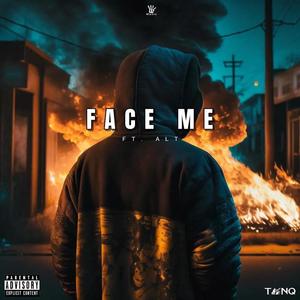 Face Me (feat. Ashley ) [Explicit]