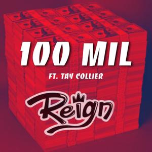100 M's (feat. Tay Collier)