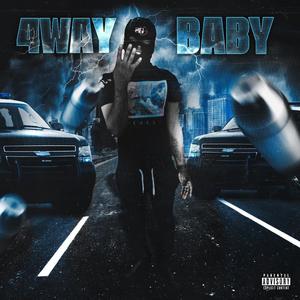 4Way Baby (Explicit)