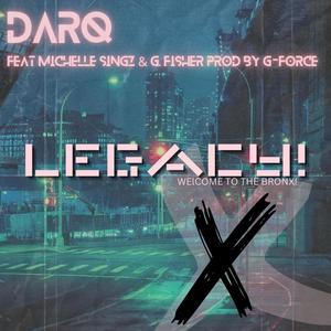 Legacy (feat. G.Fisher & Michelle Singz) (Explicit)