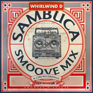 Sambuca Smoove Mix (feat. Smoove)