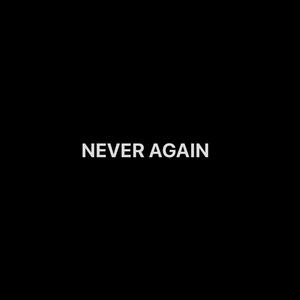 NEVER AGAIN (feat. Aaron Rojas)