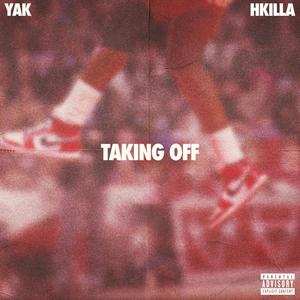 Taking Off (Explicit)